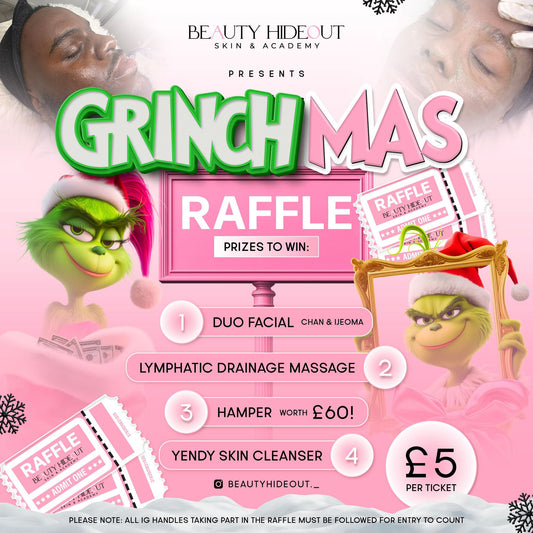 BEAUTY HIDEOUT’S GRINCHMAS RAFFLE