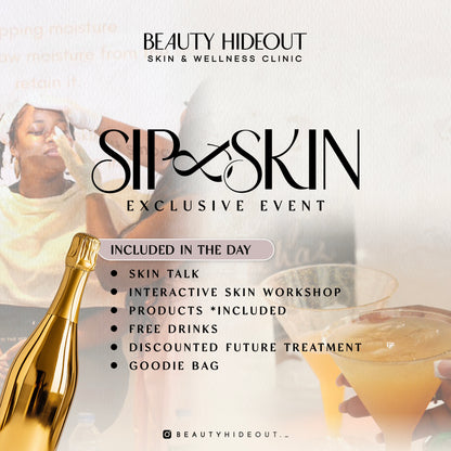 SIP & SKIN (Launch Event)